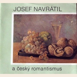 Josef Navrátil a český romantismus