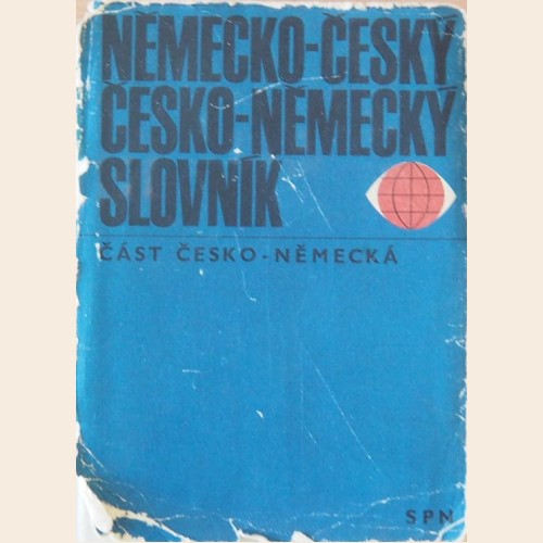 Německo-Český a Česko-Německý slovník, část Česko-Německá